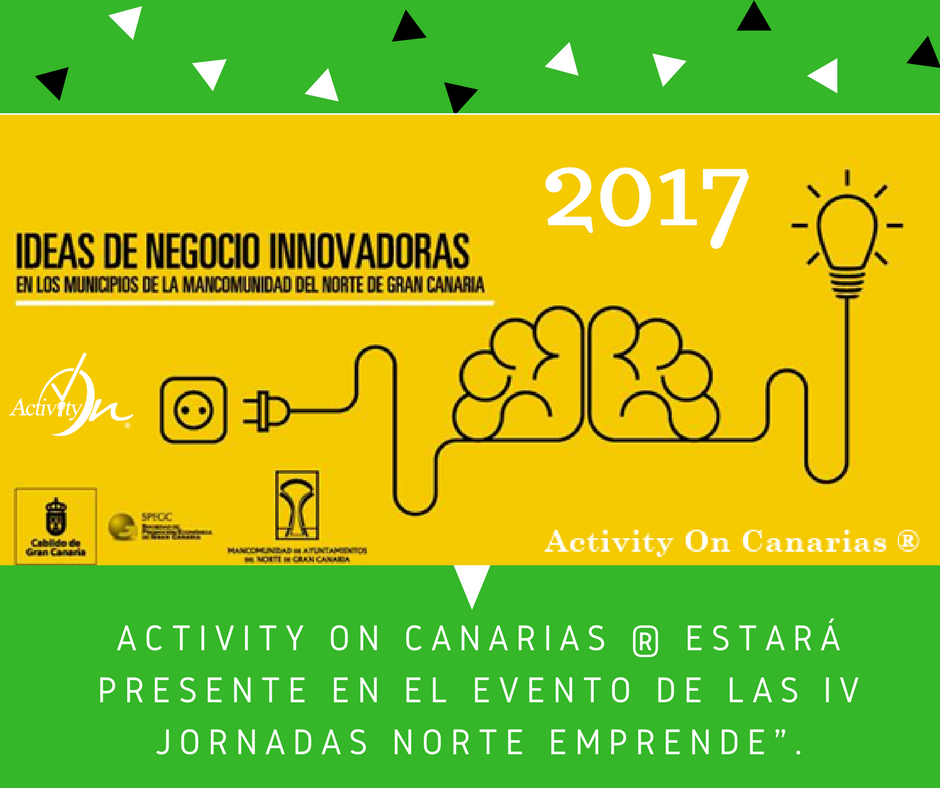 IV Jornadas Norte Emprende_2017_Activity On Canarias ®
